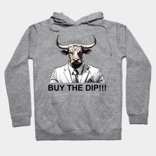 Buy the Dip Bull Hoodie